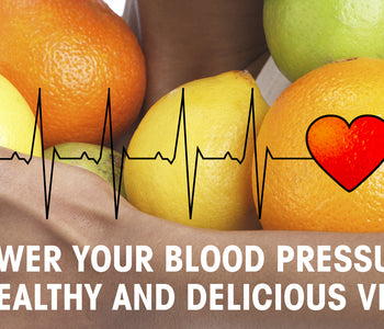 Lower your blood pressure with a healthy and delicious vegan diet